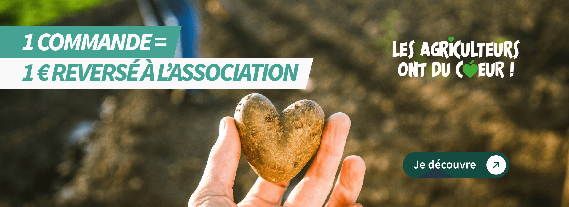 1 commande = 1 € reversé à l'association Nos Agriculteurs ont du coeur